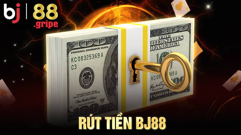 Rút tiền BJ88: Tốc độ xử lý rút thưởng chỉ vài phút 1 Rút tiền BJ88